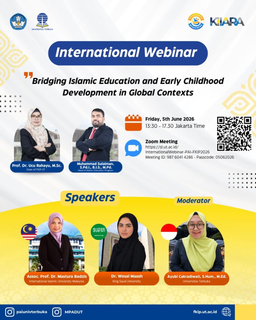 Press Release International Seminar Program Studi Pendidikan Agama Islam dan Magister Pendidikan Anak Usia Dini dengan tema “Bridging Islamic Education and Early Childhood Development in Global Contexts”